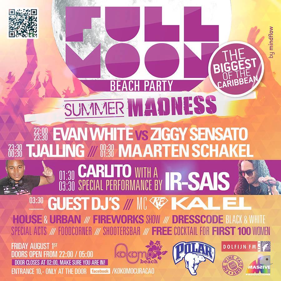 Full Moon Party Summer Madness Curaçao Party Guide Full Moon Party Summer Madness Curaçao Party Guide